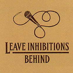 Leave Inhibitions Behind